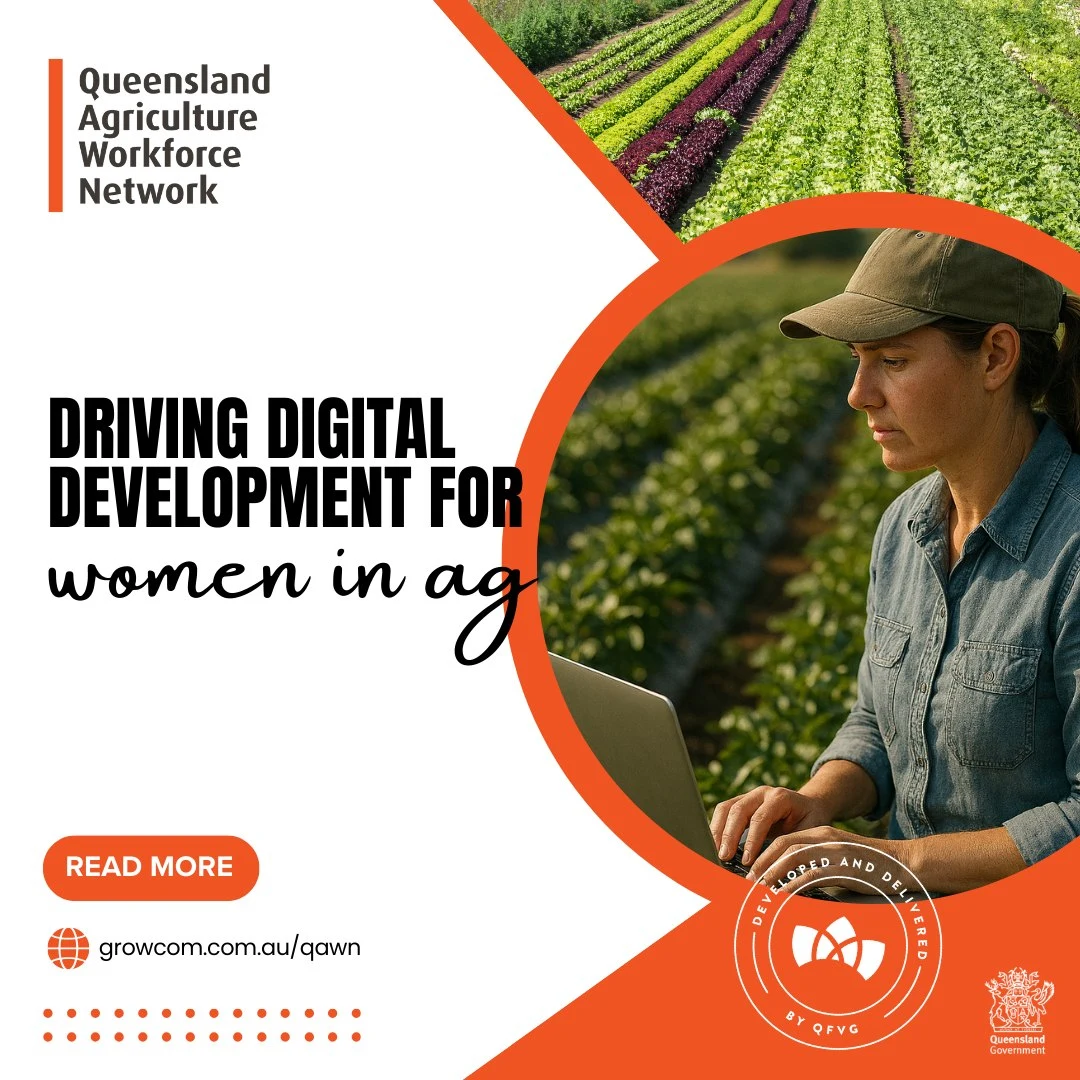 Growcom amplifies Women in Agriculture project, backing digital skills for regional women