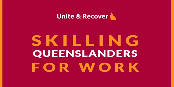 Skilling Queenslanders for Work Initiative Opens Funding Round for 2023-24